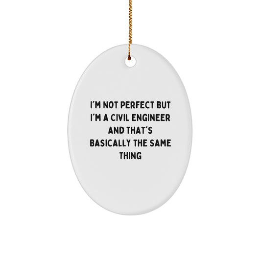 Civil Engineer Oval Ornament Funny Gifts from Men to Friends and Family at Christmas Unique - Image 1