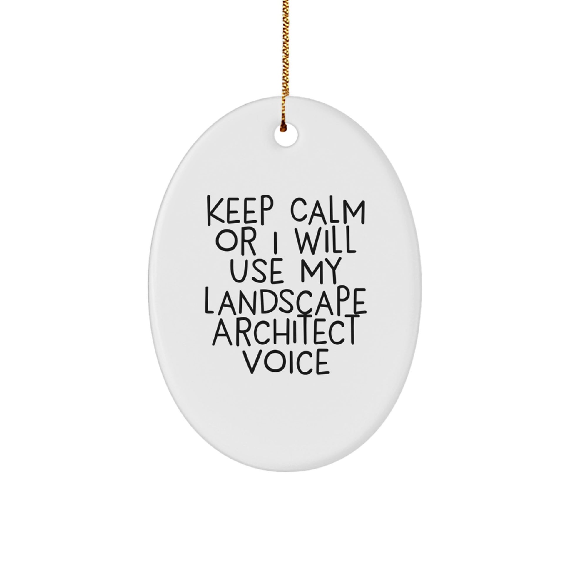 Funny Landscape Architect Gifts - Keep Calm Oval Ornament, Gifts from Coworkers, for Coworkers, Christmas Unique - Image 1