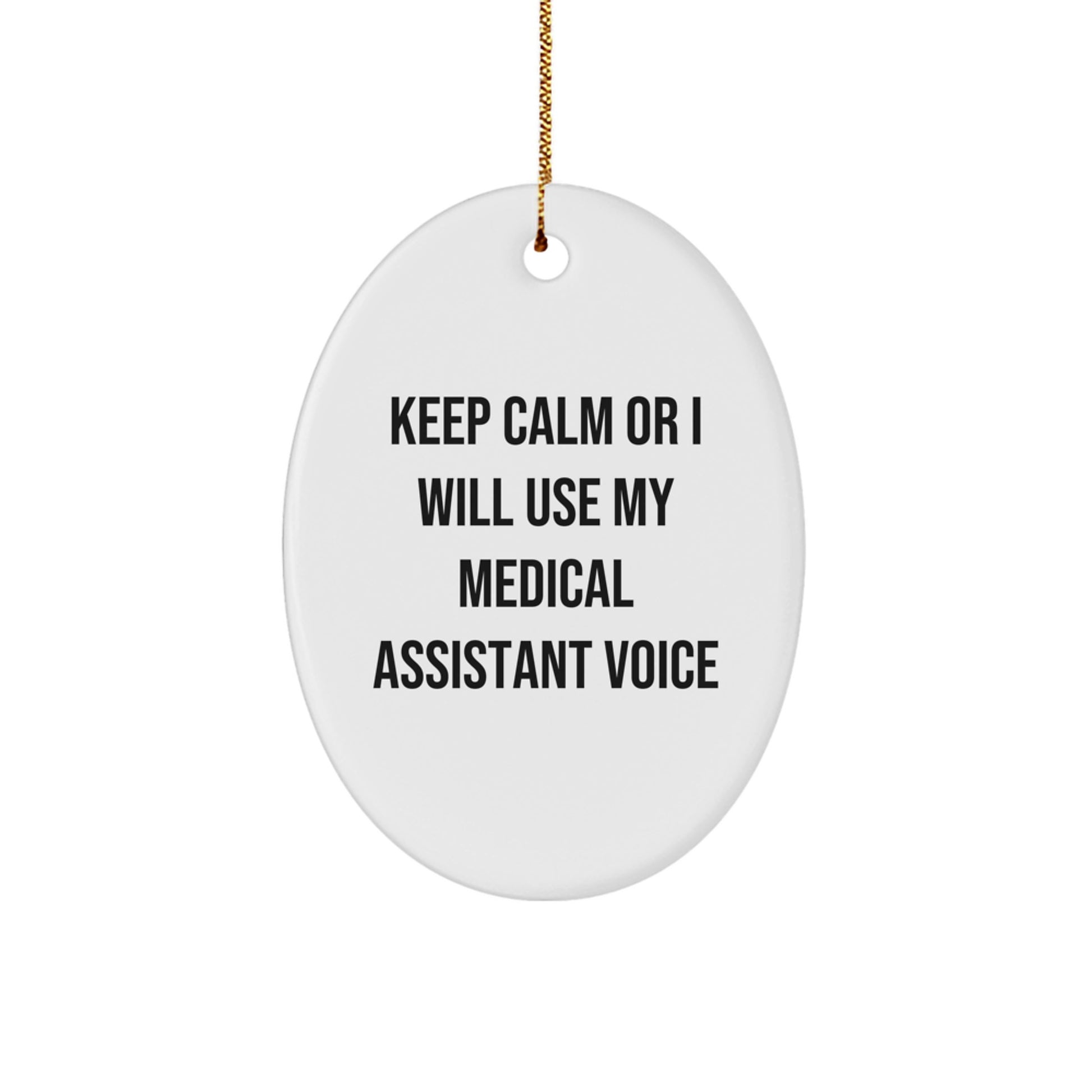 Medical Assistant Gifts for Men, Women, Friends, or Coworkers - Funny Oval Ornament for Christmas Unique Gifts from Family - Image 1