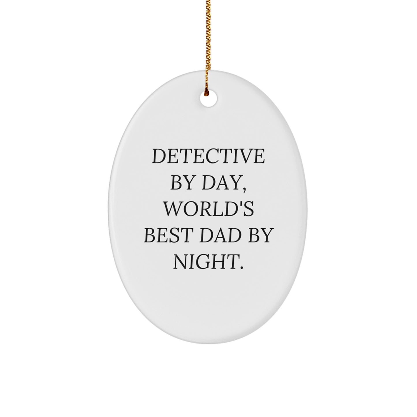 Funny Detective Gifts for Men, Oval Ornament - Christmas Unique Gifts from Dad - Image 1