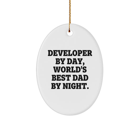 Developer Dad Oval Ornament, Funny Quote by Day World's Best by Night, White Oval Shape, Christmas Unique Gifts for Men, Women, Friends, Coworkers, Family - Image 1