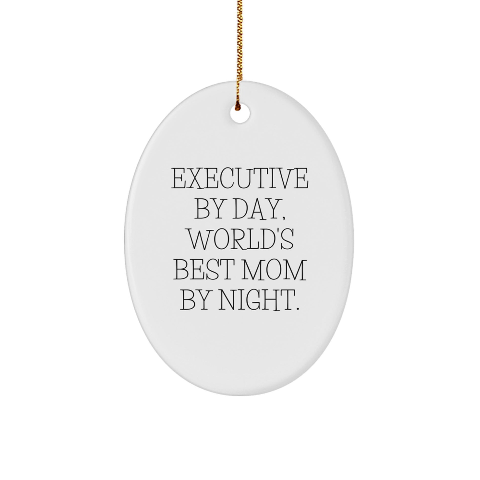 Funny Executive Oval Ornament Gifts for Office Workers, Perfect for Executive Moms, Christmas Unique Gifts from Coworkers, Friends, Family - Image 1