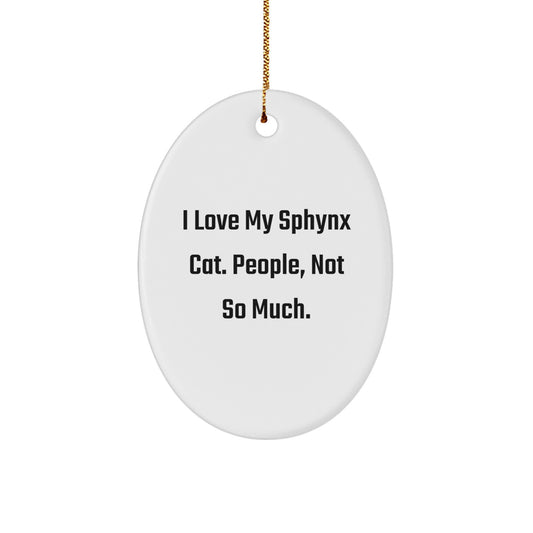 Funny Sphynx Cat Gifts for Family and Friends - Unique Oval Ornament Christmas Unique Gifts from Sphynx Cat Lovers - Image 1