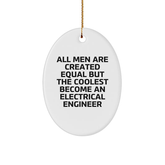 Funny Electrical Engineer Oval Ornament Gifts from Men to Electrical Engineer Friends for Christmas Unique Decorations - Image 1