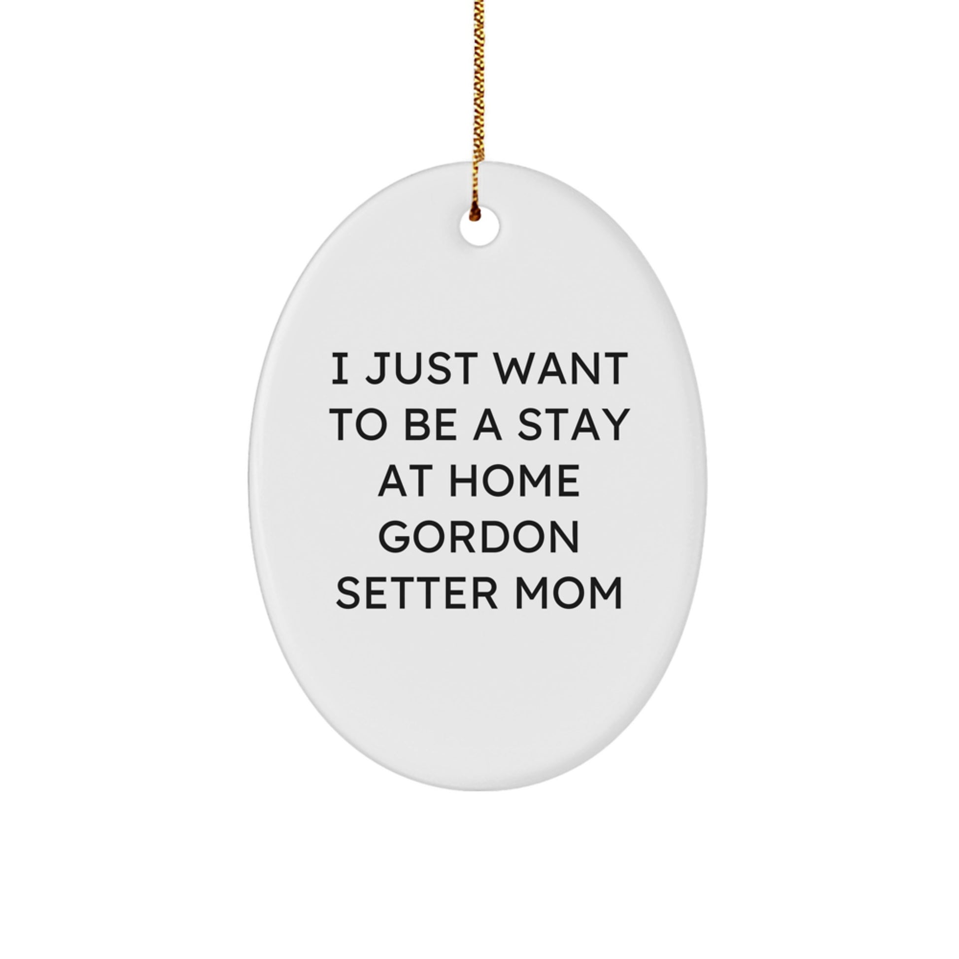 Funny Gordon Setter Dog Mom Oval Ornament Gifts from Mom to Daughter for Christmas Unique Gifts - Image 1