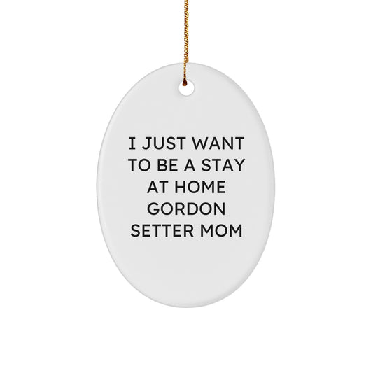 Funny Gordon Setter Dog Mom Oval Ornament Gifts from Mom to Daughter for Christmas Unique Gifts - Image 1