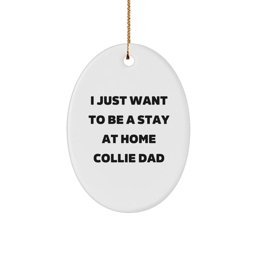 Funny Collie Dog Dad Gifts from Men for Christmas Unique Gifts, Oval Ornament Collie Dog Lover Home Decor, Christmas Memorable Presents for Friends Family - Image 1