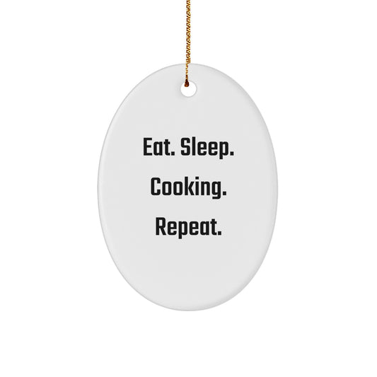Funny Cooking Oval Ornament Gifts from Men to Friends for Christmas - Eat. Sleep. Cooking. Repeat. - Image 1