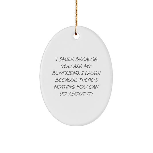 Funny Sweetheart Oval Ornament Gift from Men, Gifts for Sweetheart, Christmas Unique Gifts - Image 1
