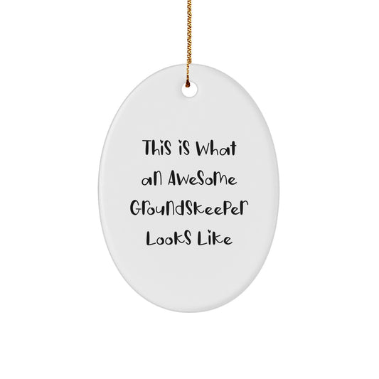 Funny groundskeeper Gifts from Men, Unique Oval Ornaments for groundskeeper, Christmas Holiday Decorations - 'This Is What An Awesome groundskeeper Looks Like' - Image 1