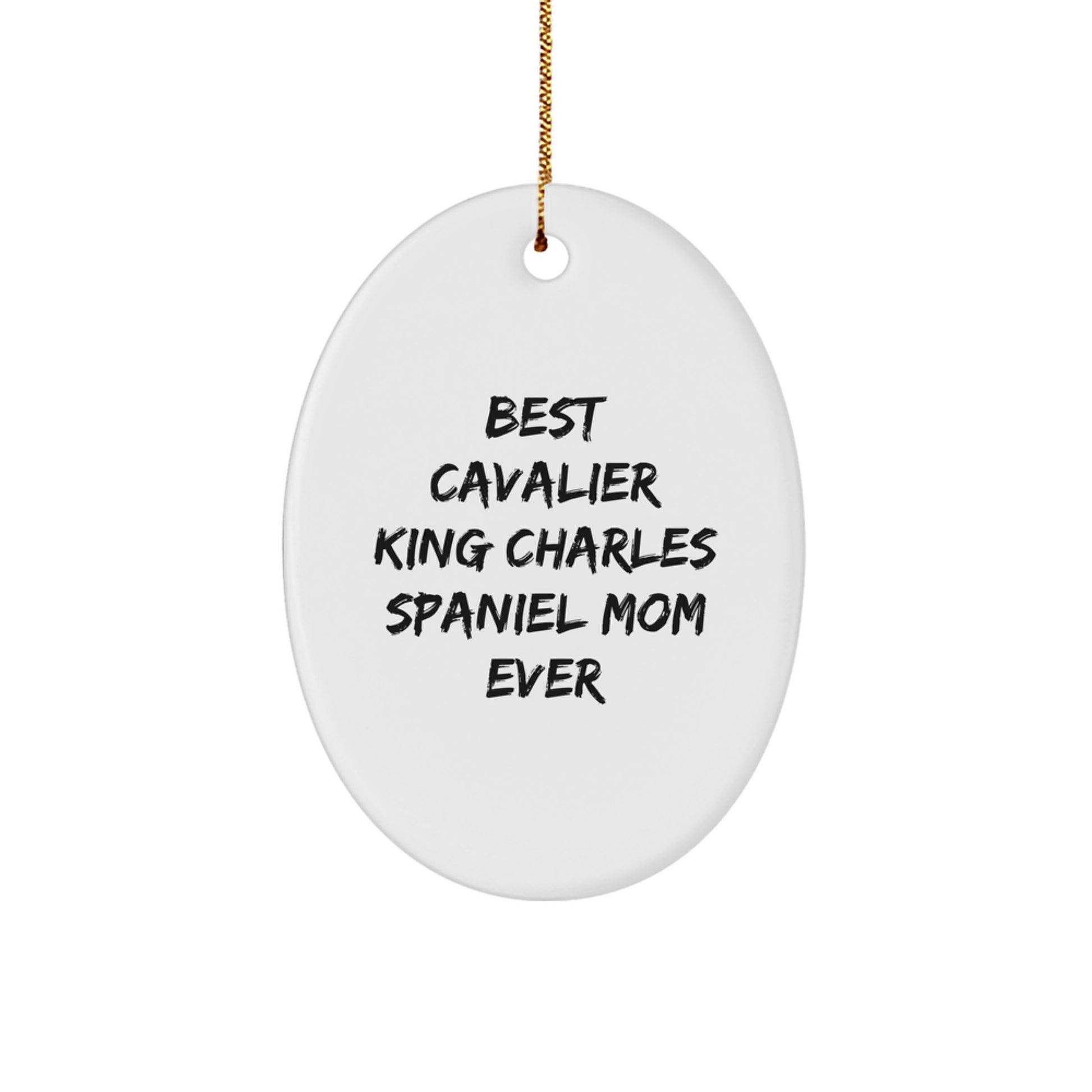 Cavalier King Charles Spaniel Dog Lover Gifts for Christmas, Oval Ornament 'Best Cavalier King Charles Spaniel Mom Ever', Gifts from Family - Image 1