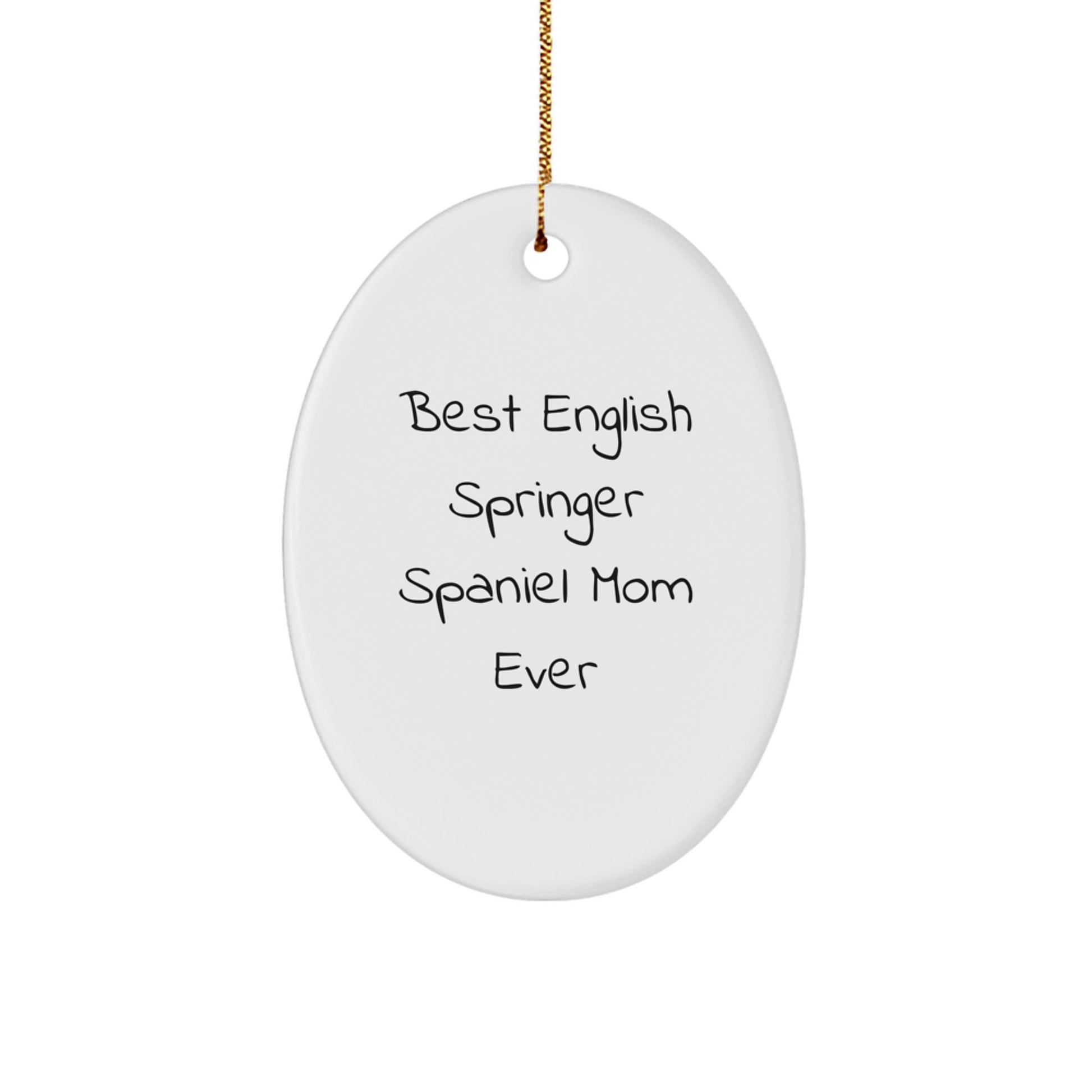 English Springer Spaniel Mom Gifts, Oval Ornament for English Springer Spaniel Dog Lover, Best Mom Ever, Christmas Unique Presents - Image 1