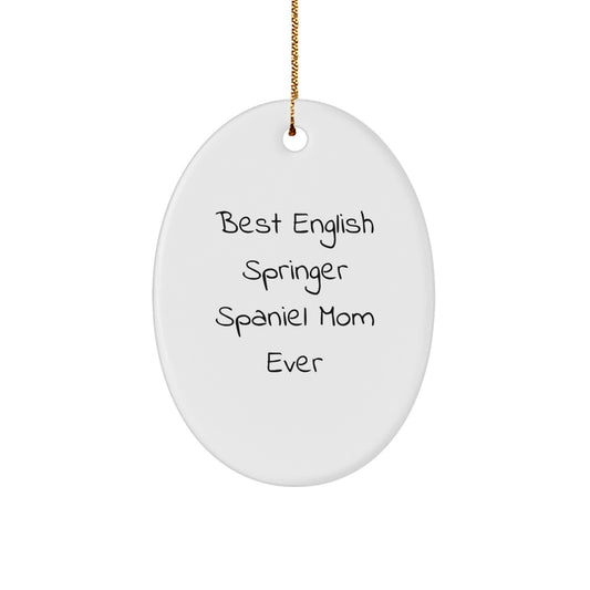 English Springer Spaniel Mom Gifts, Oval Ornament for English Springer Spaniel Dog Lover, Best Mom Ever, Christmas Unique Presents - Image 1