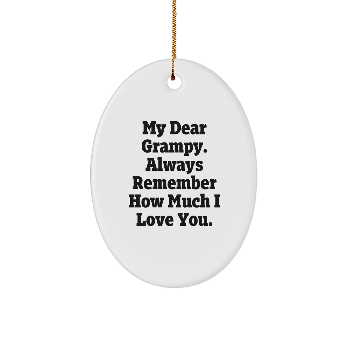 Grampy Oval Ornament, Funny Quote Gifts for Grampy, Christmas Unique Gifts from Family - Image 1