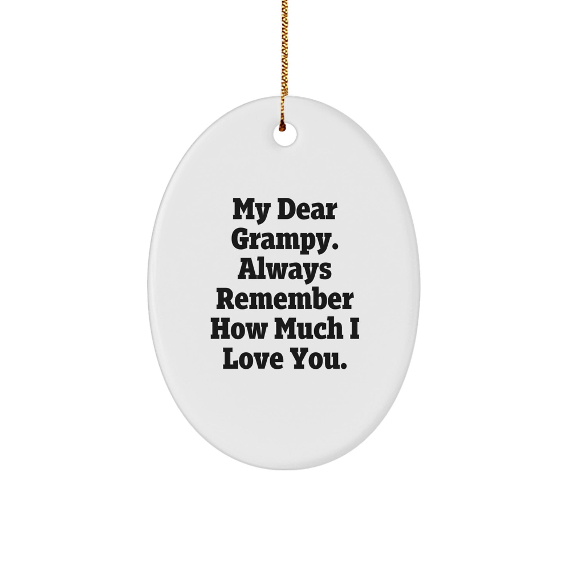 Grampy Oval Ornament, Funny Quote Gifts for Grampy, Christmas Unique Gifts from Family - Image 1