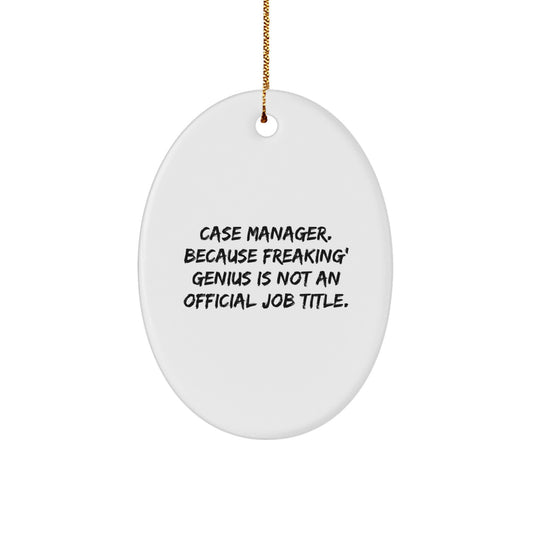 Sassy Case Manager Christmas Ornament Novelty for Friends Gift - Image 1