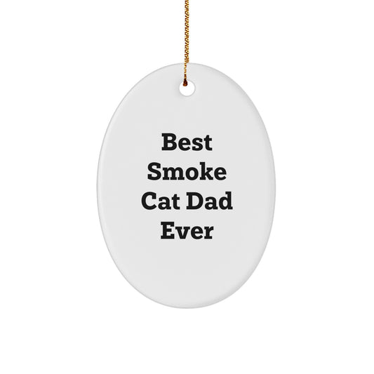 Funny Smoke Cat Dad Gifts from Family for Smoke Cat Lovers - Oval Ornament, White, 3.25" Tall, Sublimation Printed, Vibrant Colors, Durable MDF, Gold Cord for Hanging, Christmas Unique Presents - Image 1