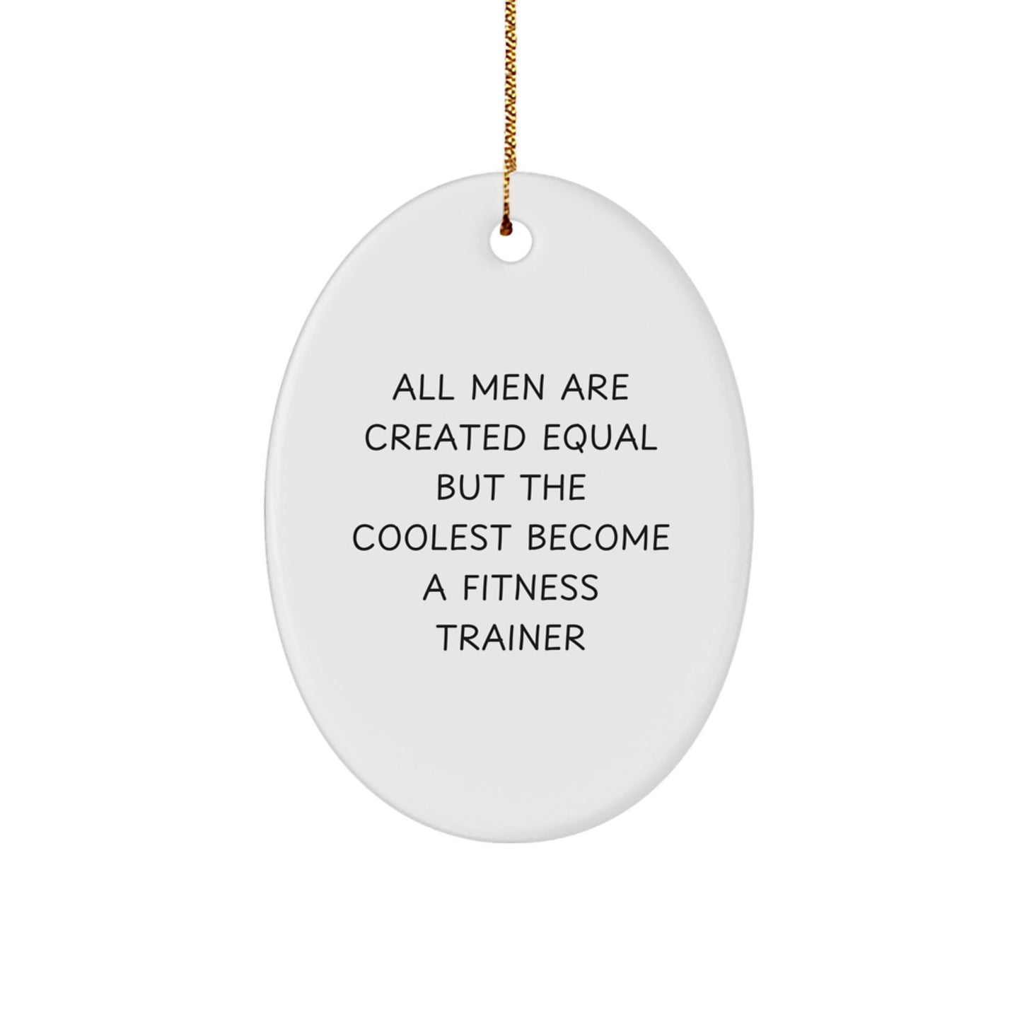 Funny Fitness Trainer Oval Ornament Gifts, Fitness Trainer Christmas Unique Gifts from Men, Oval Ornament for Fitness Trainer Friends - Image 1