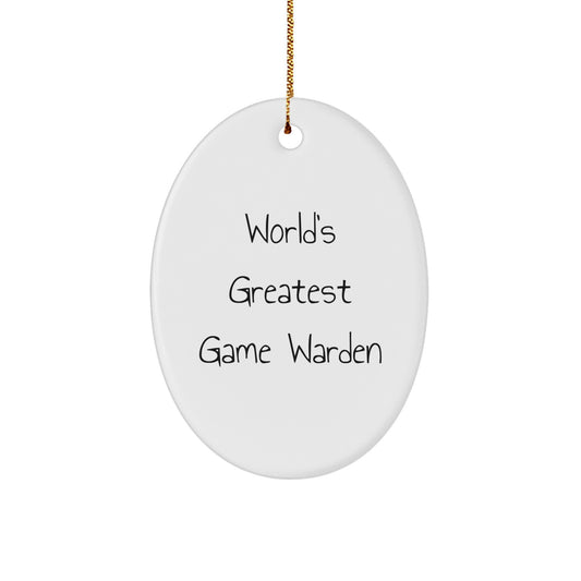 Funny Game Warden Gifts for Men, World's Greatest Game Warden Oval Ornament, Christmas Unique Decorations - Gifts from Friends, Family, Coworkers to Game Warden - Image 1