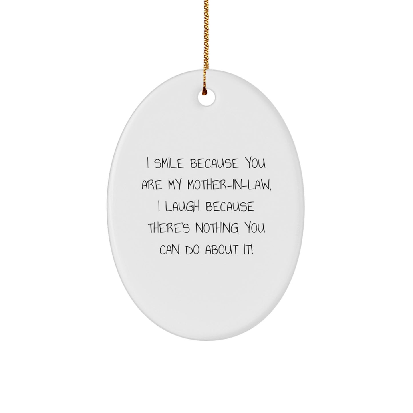 Funny Mom-in-law Oval Ornament, Gift for Mom, from Men, Women, Friends, Family, Christmas Unique Gifts - Image 1