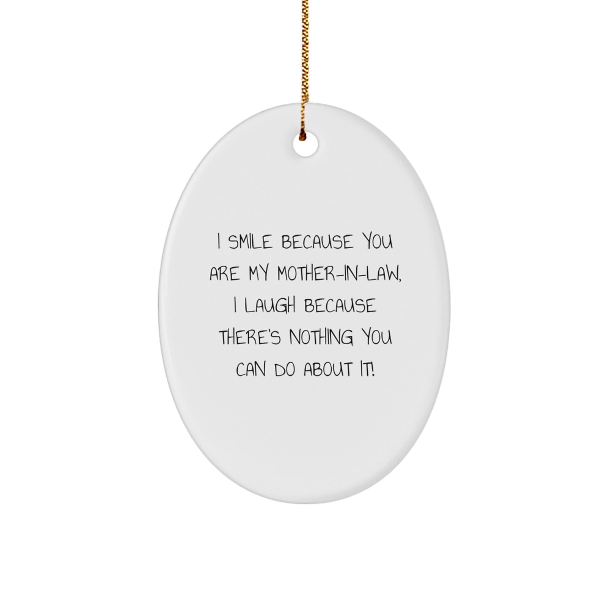 Funny Mom-in-law Oval Ornament, Gift for Mom, from Men, Women, Friends, Family, Christmas Unique Gifts - Image 1