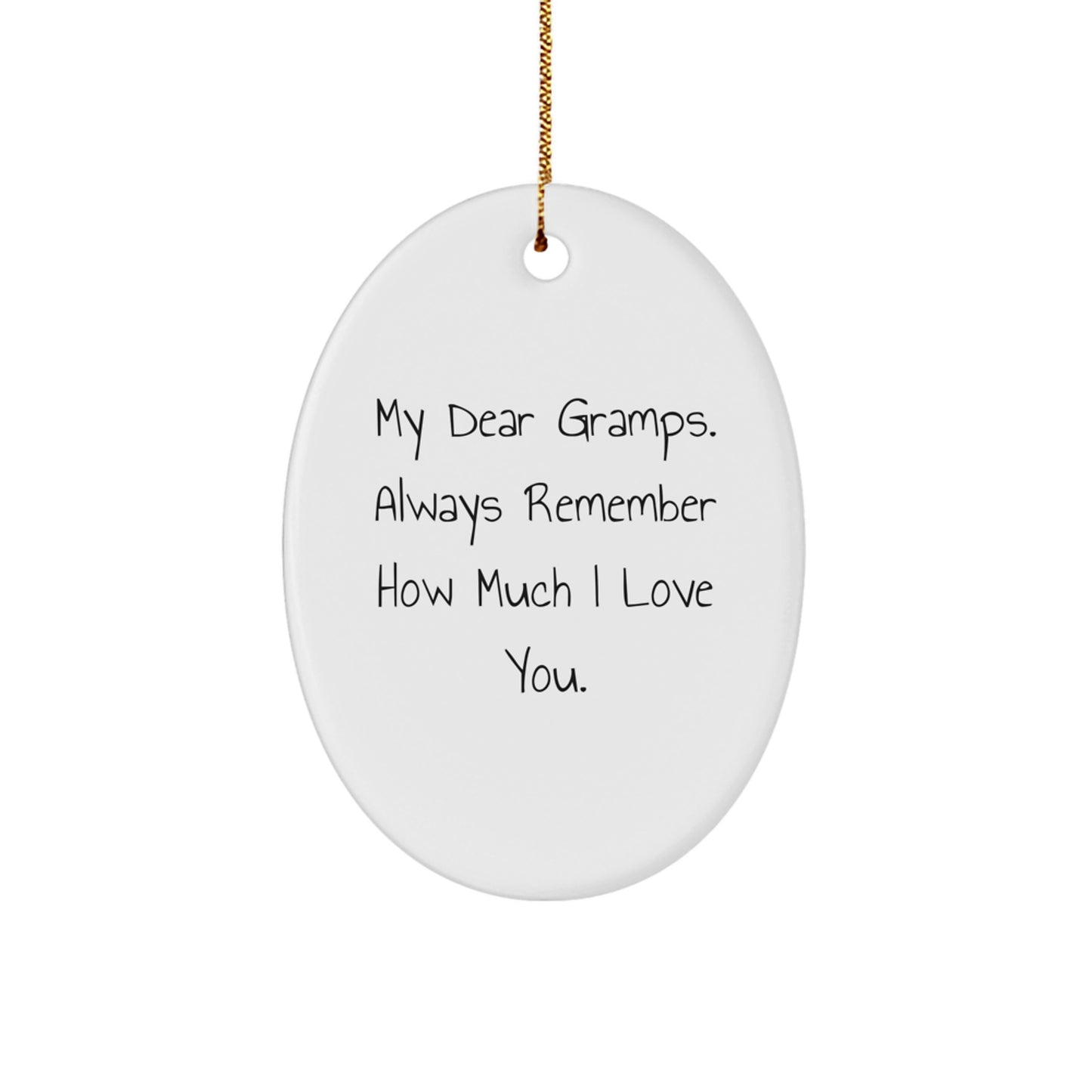 Funny Gramps Oval Ornaments Gifts from Family for Men, Oval Ornament My Dear Gramps Always Remember How Much I Love You Christmas Unique Gifts - Image 1