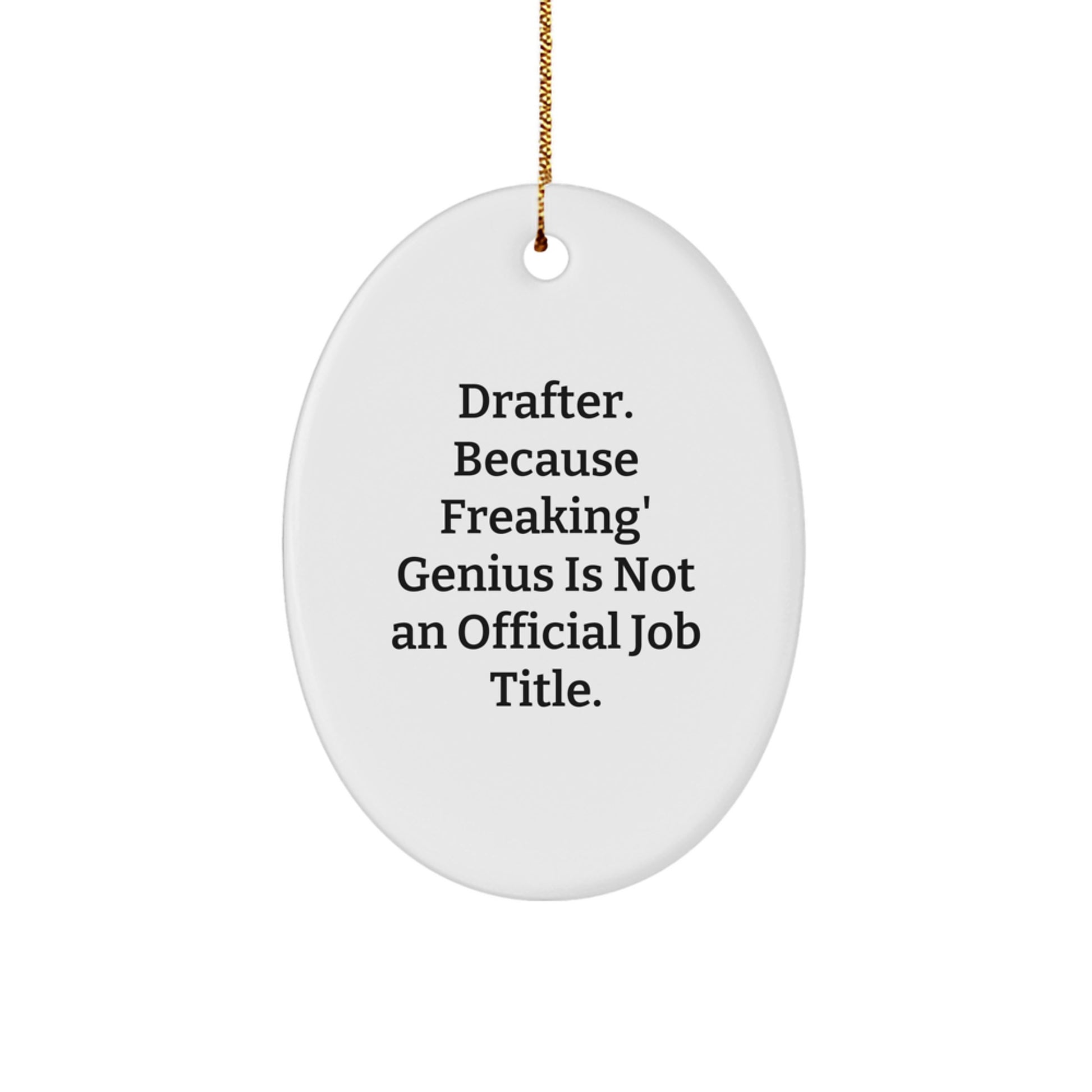 Funny Drafter Gifts from Men to Men - Oval Ornament for Christmas Unique Gifts - Image 1