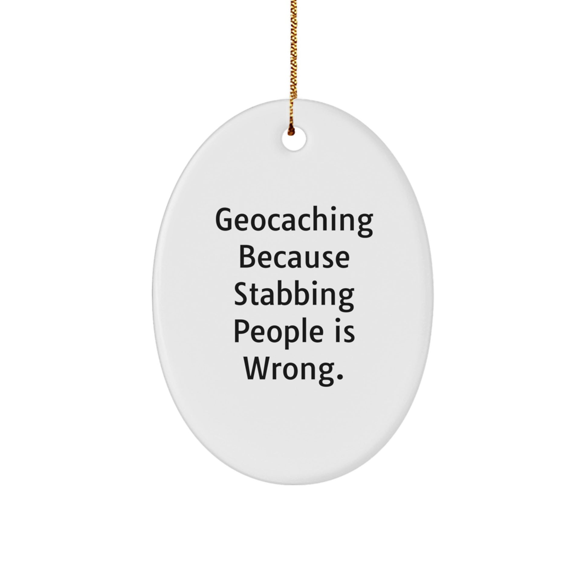 Geocaching Gifts from Friends to Family, Funny Oval Ornament for Christmas - Image 1