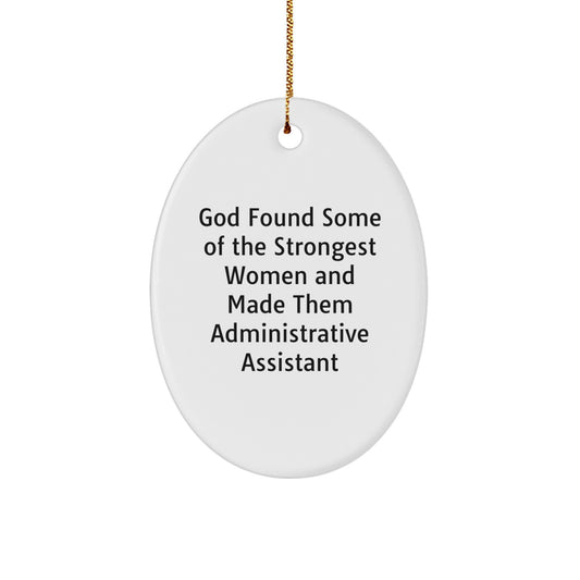 Funny Administrative Assistant Oval Ornament, Gifts from Friends for Strong Women, Christmas Unique Decorations - Image 1
