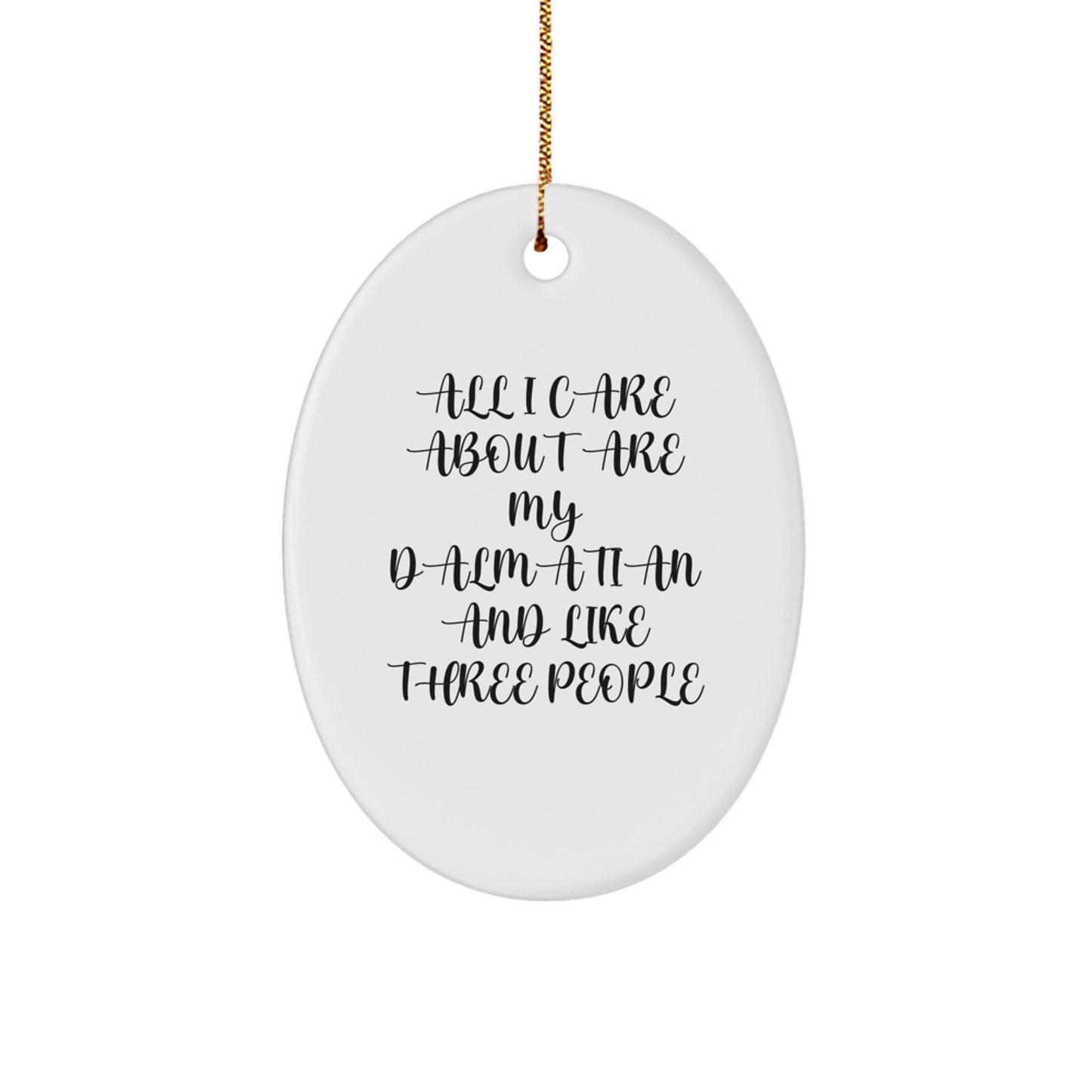 Dalmatian Dog Mom Christmas Oval Ornament, Funny Quote Gifts for Dalmatian Dog Lovers from Best Friends - Image 1