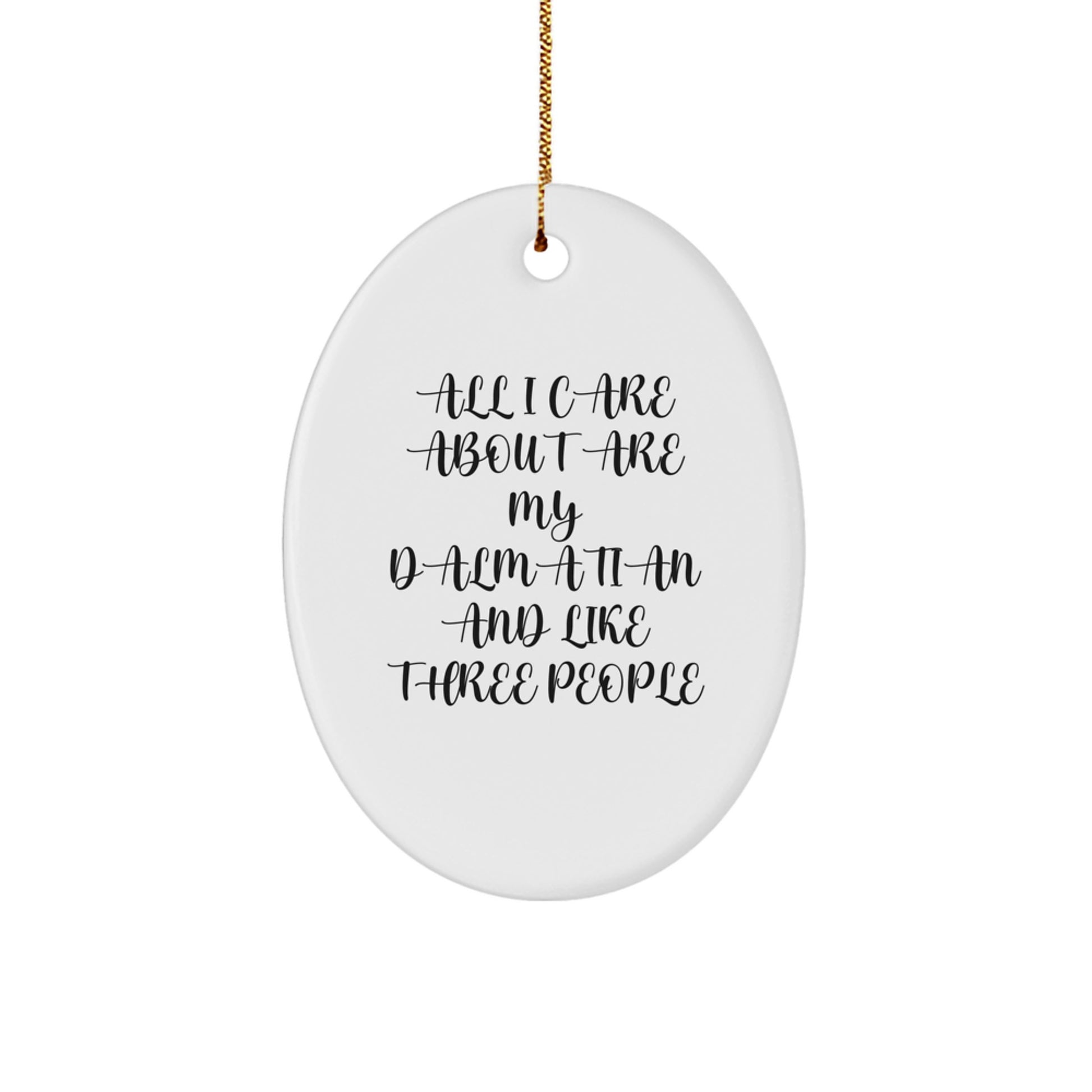 Dalmatian Dog Mom Christmas Oval Ornament, Funny Quote Gifts for Dalmatian Dog Lovers from Best Friends - Image 1