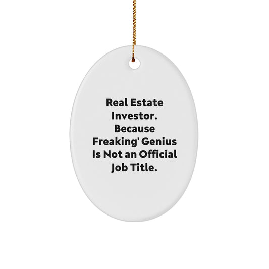 Funny Real Estate Investor Oval Ornament Gifts from Friends for Christmas Unique - Image 1