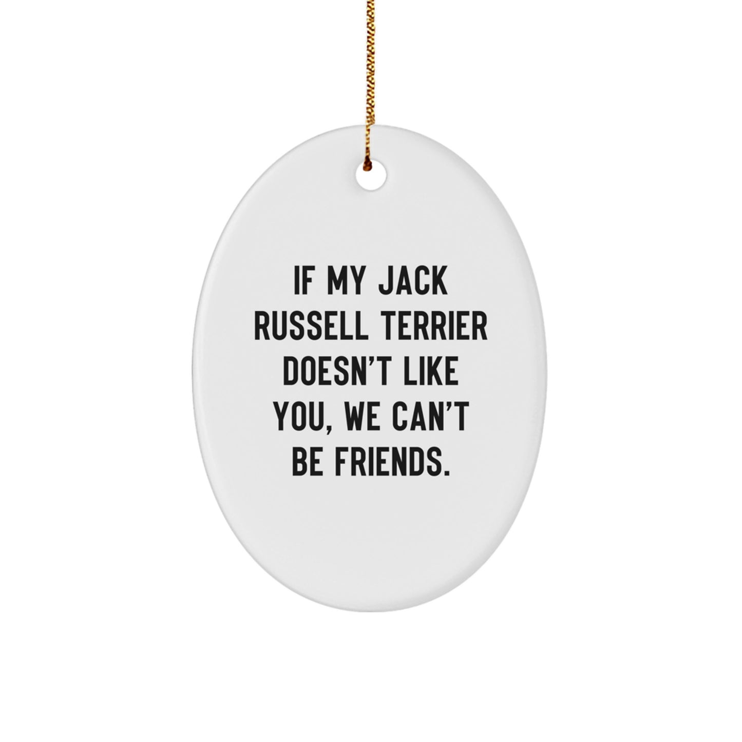 Funny Jack Russell Terrier Dog Oval Ornament Gifts from Friends for Christmas Unique - Image 1