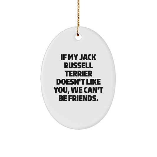Funny Jack Russell Terrier Dog Christmas Unique Gifts from Friends Oval Ornament - Image 1