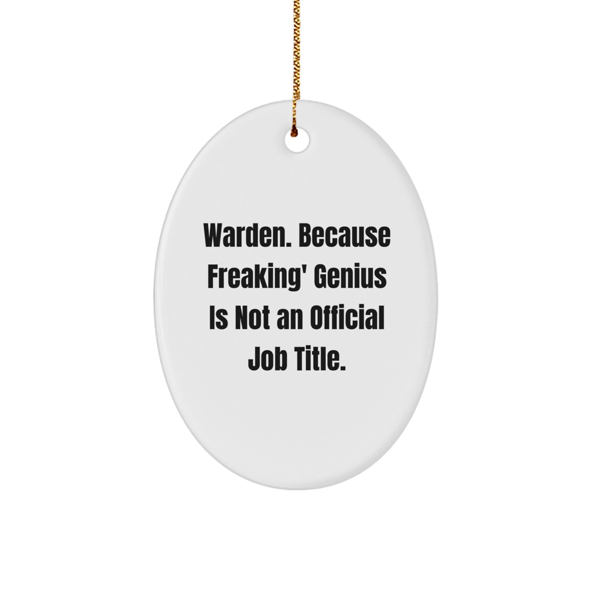 Funny Warden Oval Ornament Gifts for Men - Unique Christmas Decorations from Friends, Coworkers, Family - Image 1