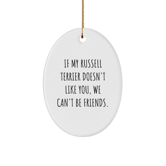 Funny Russell Terrier Dog Gifts for Friends, Family, or Coworkers - Oval Ornament from Russell Terrier Dog Lover - Image 1