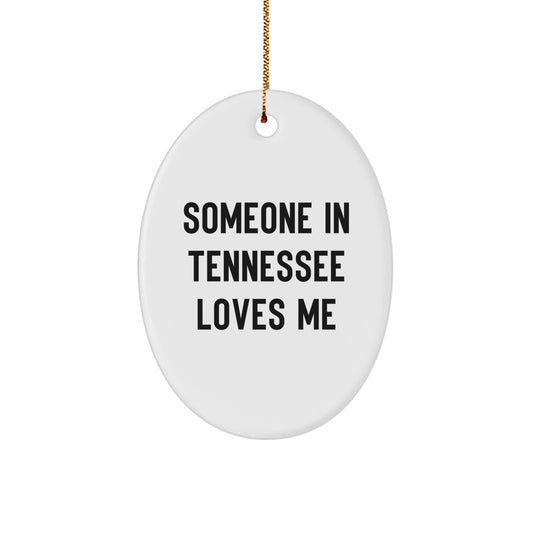 Tennessee Oval Ornament Gifts from Friends for Someone in Tennessee Loves Me, White Oval Christmas Decorations - Image 1