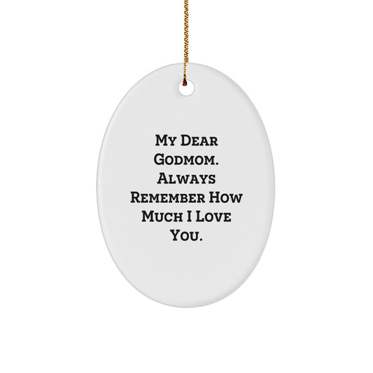 Christmas Unique Gift for Her Godmom Oval Ornament, Present Always Love - Image 1