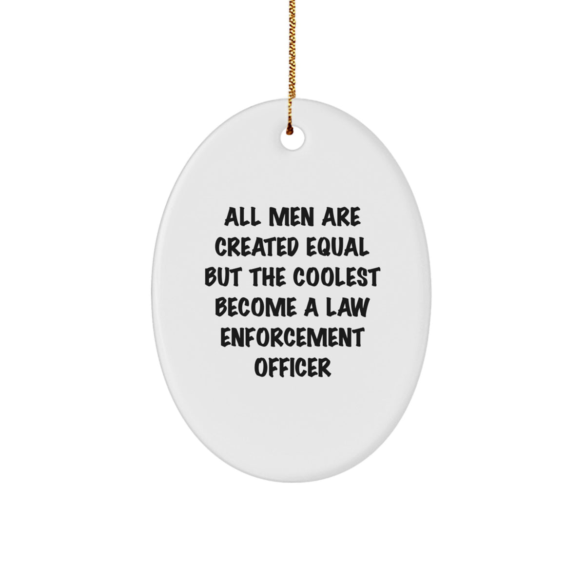 Cool Law Enforcement Officer Christmas Ornament for Roommates Gift - Image 1