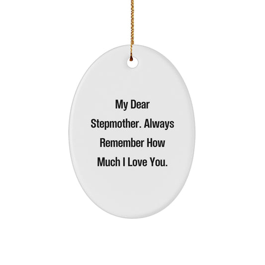 Funny Stepmother Gifts for Her - Oval Ornament with My Dear Stepmother, Gifts from Family - Image 1