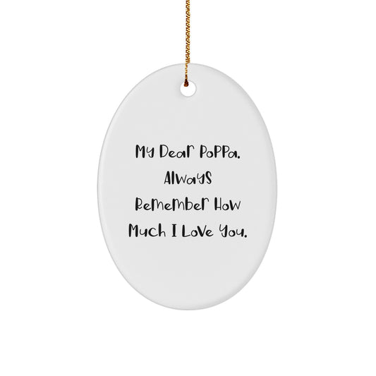 Heartfelt Poppa Christmas Ornament for Friends Unique Novelty Gift - Image 1