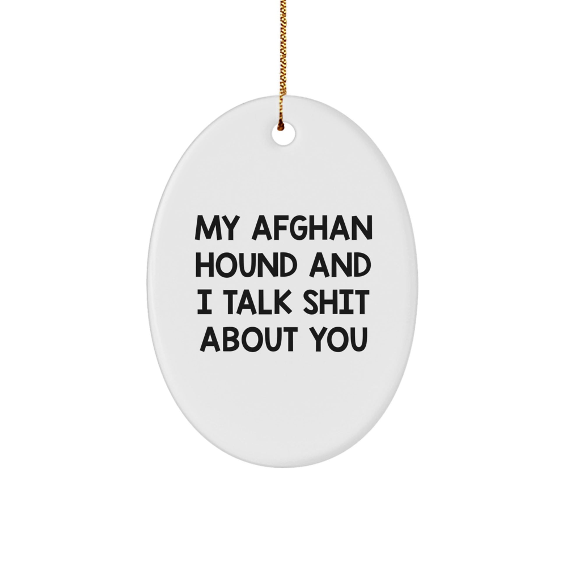 Funny Afghan Hound Dog Lover Gifts from Men to Family - Oval Ornament, Christmas Unique - Image 1