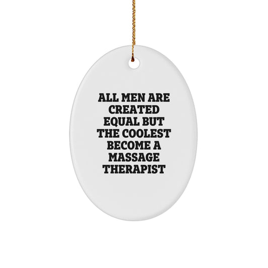 Funny Massage Therapist Oval Ornament Gifts from Men to Christmas Unique Gifts for Friends - Image 1