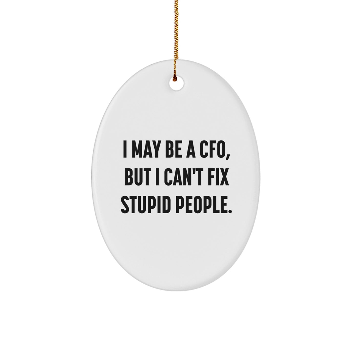 Funny CFO Oval Ornaments Gifts from Friends for Men Christmas Unique - Image 1