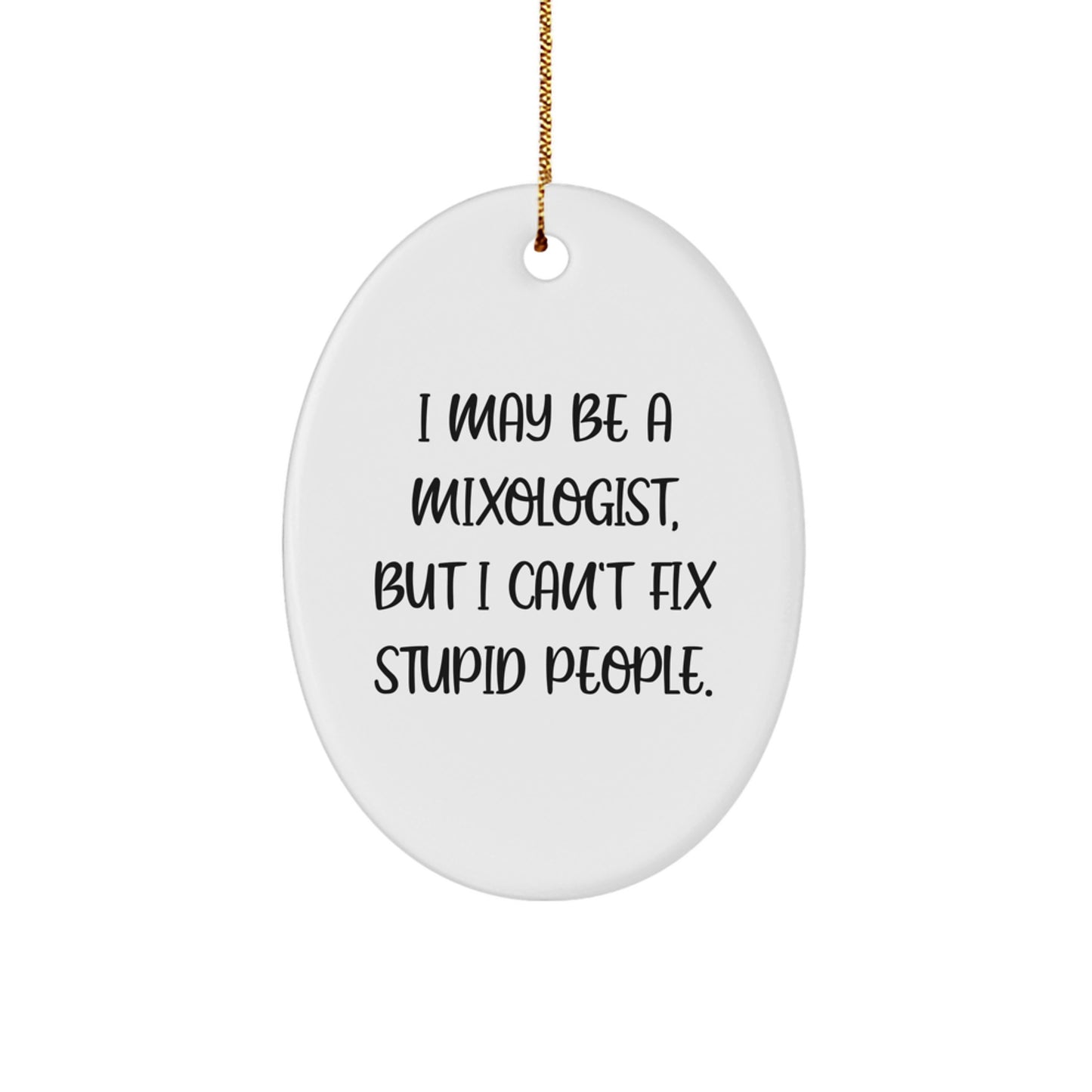 Funny Mixologist Christmas Oval Ornament Gifts from Friends, Family, or Coworkers for Men, Women, or the Perfect Bar Owner - Image 1