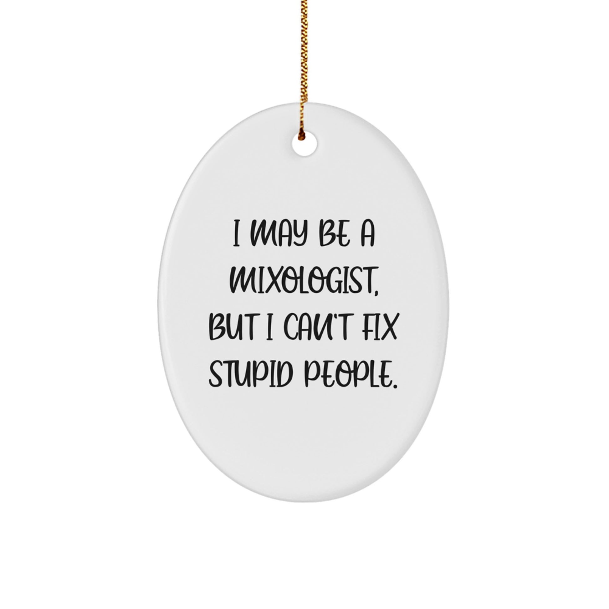 Funny Mixologist Christmas Oval Ornament Gifts from Friends, Family, or Coworkers for Men, Women, or the Perfect Bar Owner - Image 1