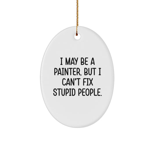 Sassy Painter Novelty Christmas Ornament for Friends Gift - Image 1