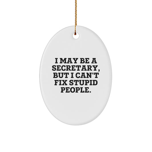 Christmas Ornament Gift for Teens – Surprise I May Be A Secretary - Image 1