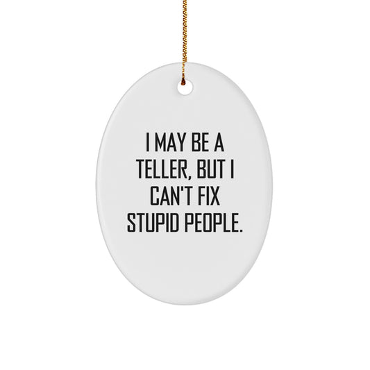Funny Teller Gift for Men, Teller Oval Ornament with Inspirational Quote, Gifts from Friends or Family for Christmas Unique Gifts - Image 1