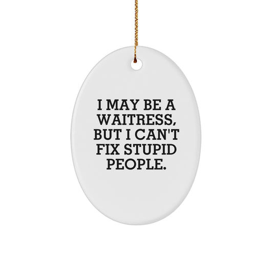 Christmas Unique Gift Waitress Humor Bright Ornament for Her Present - Image 1